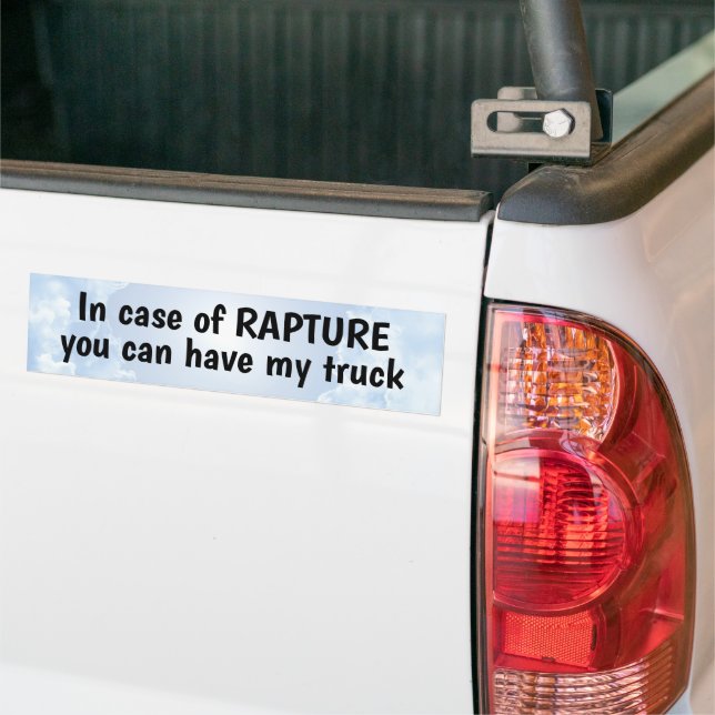 Rapture Bumper Sticker (On Truck)
