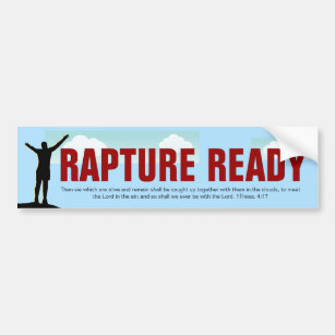 Rapture Ready Bumper Sticker