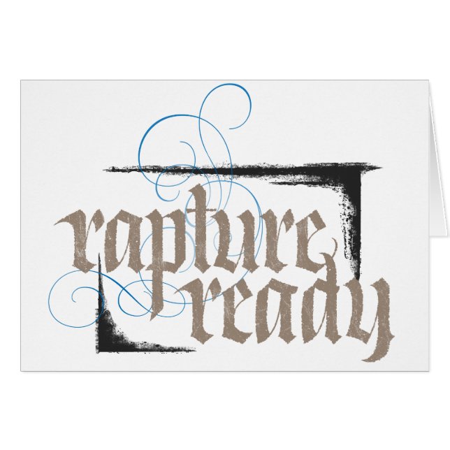 Rapture Ready - Elegant Christian Calligraphy (Front Horizontal)