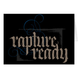 Rapture Ready - Elegant Religious Calligraphy