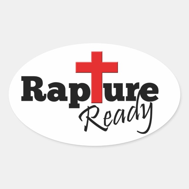 Rapture Ready Oval Sticker (Front)