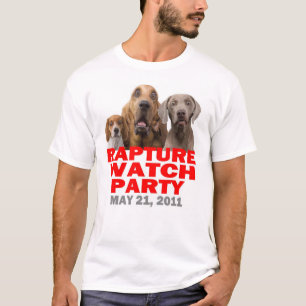 Rapture Watch Party May 21, 2011 T-Shirt