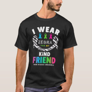 Rare Disease Day Shirt I Wear Zebra For My Friend