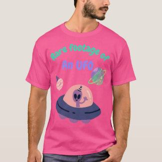 Rare Footage Of An Ufo T-Shirt