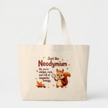 Rare Like Neodymium – Cute Squirre - Bag