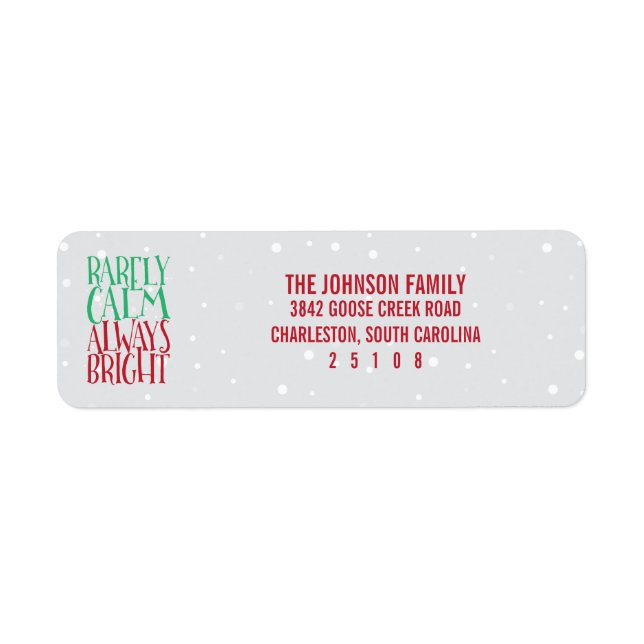Rarely Calm Always Bright Holiday (Front)