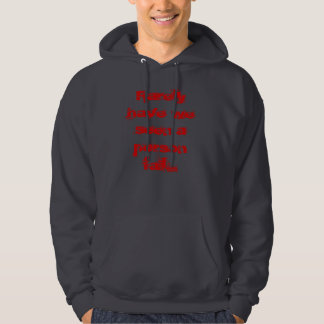 Rarely have we seen a person fail... hoodie