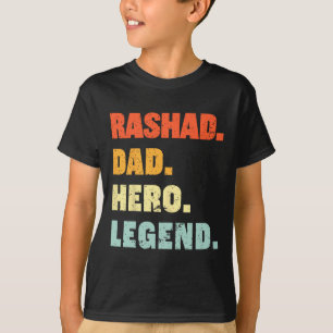 Rashad Dad Hero Legend Personalised Custom Name Fa T-Shirt