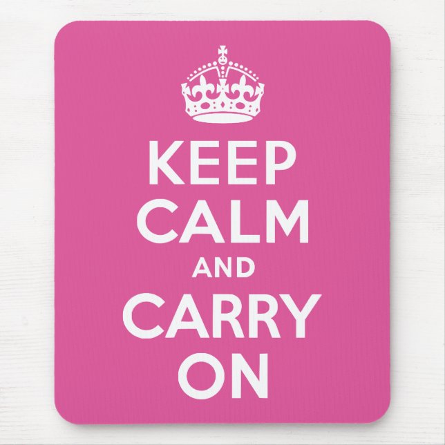 Raspberry Pink Keep Calm and Carry On Mouse Mat (Front)