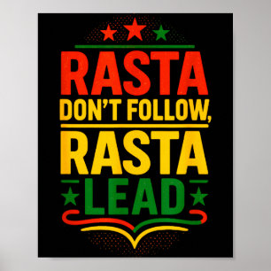 Rasta Dont Follow, Motivational Saying  Poster