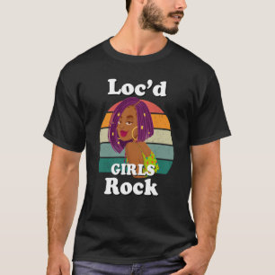 Rasta Hair Dreadlocks Loc'd Black Girl Rock Melani T-Shirt