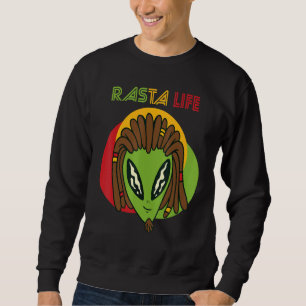 Rasta Life Reggae Jamaica Souvenir Alien Rastafari Sweatshirt