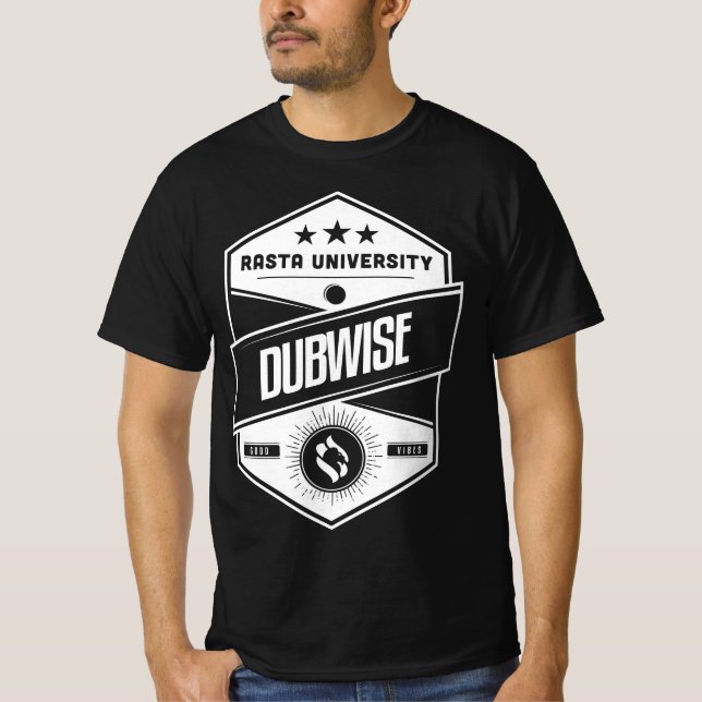 Rasta University Dubwise Good Vibes Reggae  T-Shirt (Front)