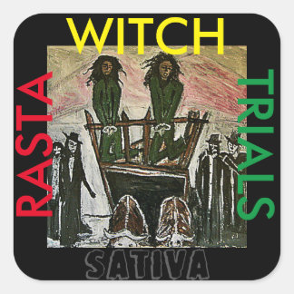 RASTA WITCH TRIALS SATIVA SQUARE STICKER