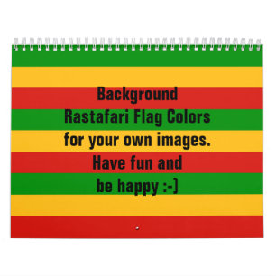 RASTAFARI FLAG COLORS CALENDAR for your own images
