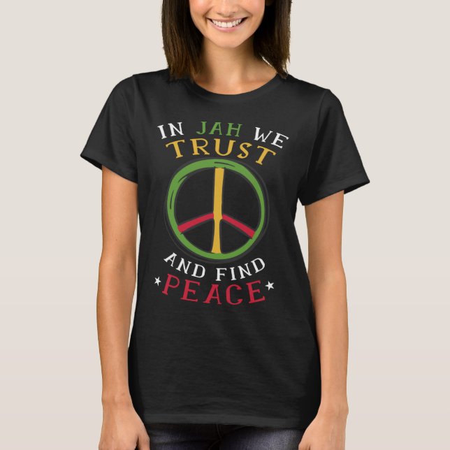 Rastafari Peace Symbol Rastafarian Quote Reggae Ra T-Shirt (Front)