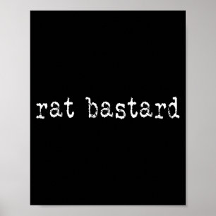 Rat Funny Quote Poster