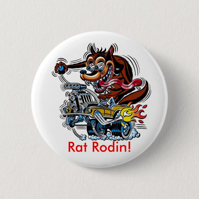Rat On Hot Rod, Rat Rodin! 6 Cm Round Badge (Front)