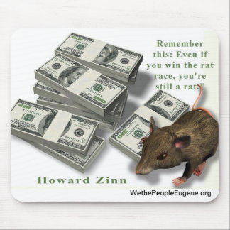 Rat Race, Howard Zinn Mouse Mat
