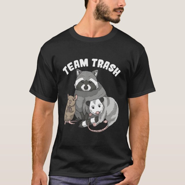 Rat Racoon Racoon Opossum Possum Team Trash Funny T-Shirt (Front)