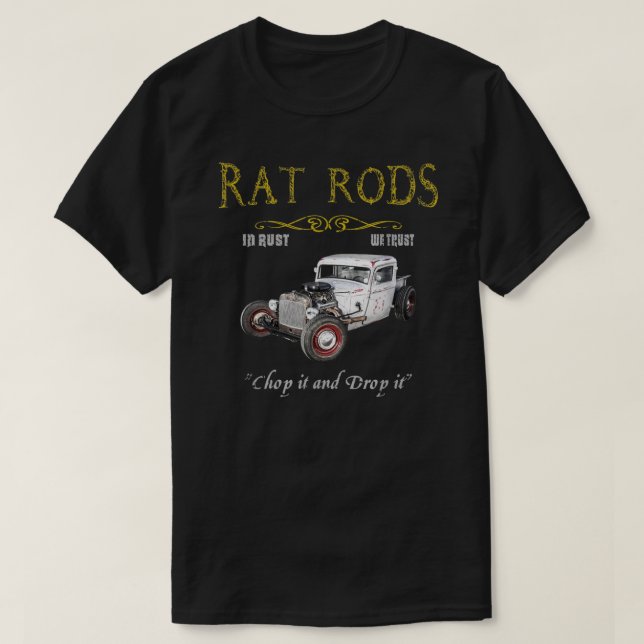 Rat Rods T-shirt Chop It And Drop It  Essential T- (Design Front)