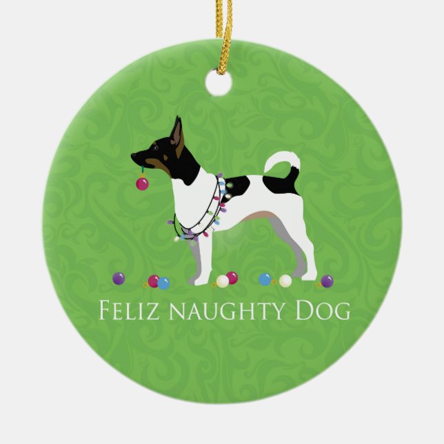 Rat Terrier Feliz Naughty Dog Christmas Ceramic Tree Decoration (Front)