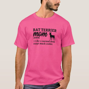 Rat Terrier Mum Dog Owner T-Shirt