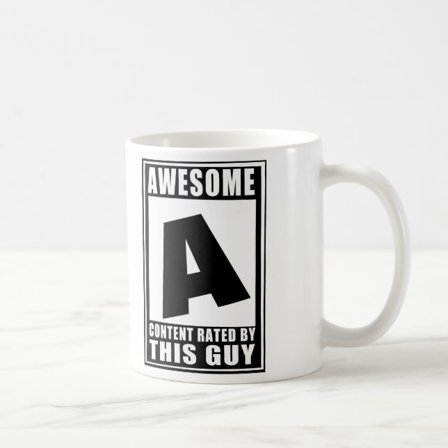 Rated A for awesome Coffee Mug (Right)