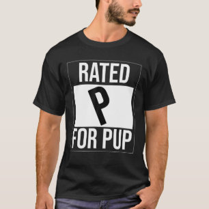 Rated P For Pup Gay Funny T-Shirt