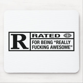 Rated R for being awesome Mouse Mat