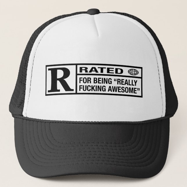 Rated R for being awesome Trucker Hat (Front)