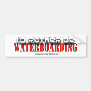Rather B Waterboarding Bumper Sticker