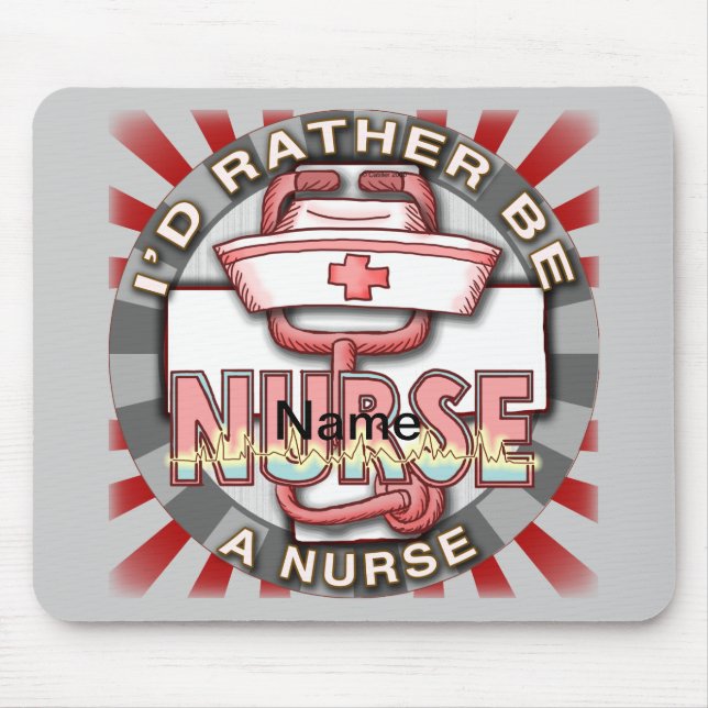Rather be a nurse  mouse mat (Front)
