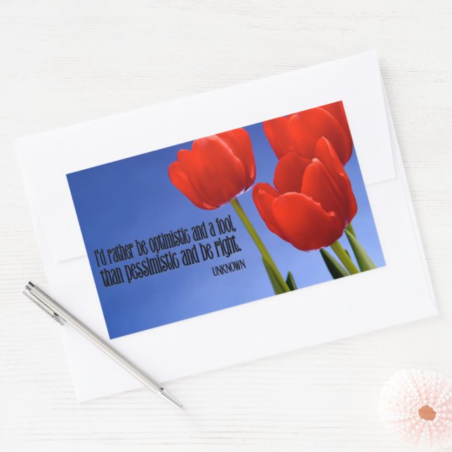 "Rather be an optimist" Inspirational Quote Rectangular Sticker (Envelope)