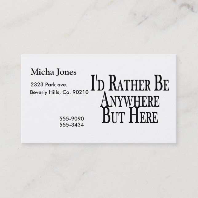 Rather Be Anywhere But Here Business Card (Front)