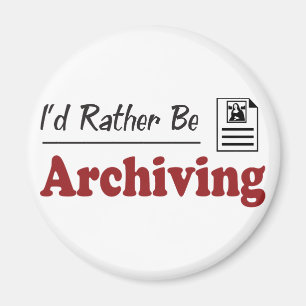 Rather Be Archiving Magnet