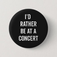 Rather Be At A Concert Music Quote