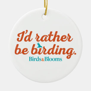 Rather be Birding Ceramic Tree Decoration