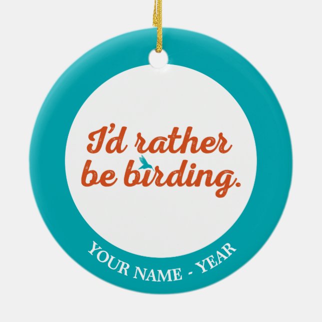 Rather be Birding Ceramic Tree Decoration (Back)