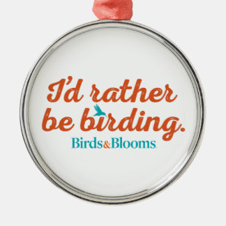 Rather be Birding Metal Tree Decoration