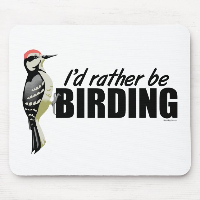 Rather Be Birding Mouse Mat (Front)