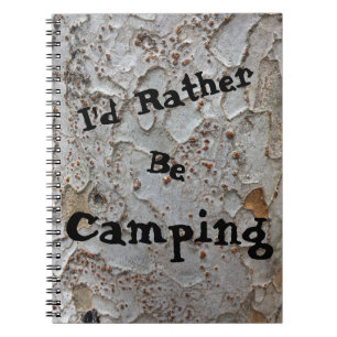 Rather Be Camping Tree Bark Nature Photo Rustic Notebook