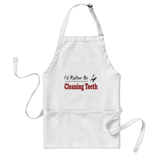 Rather Be Cleaning Teeth Standard Apron (Front)