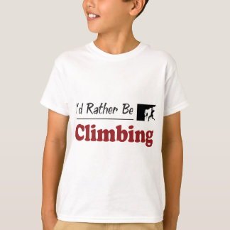 Rather Be Climbing T-Shirt