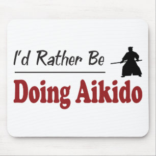Rather Be Doing Aikido Mouse Mat