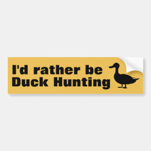Rather be Duck Hunting Bumper Sticker