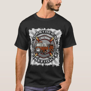 Rather Be Firefighter  t-shirt