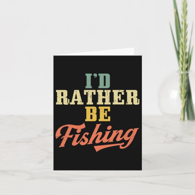 Rather Be Fishing Lovers I'd Rather Be Fishing Spo Card (Front)