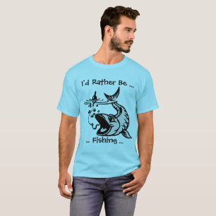 Rather be Fishing T-Shirt