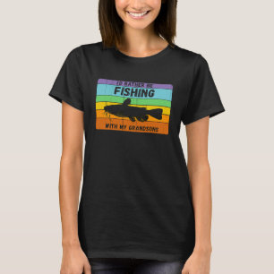 Rather Be Fishing With Grandsons Vintage Grandpa F T-Shirt
